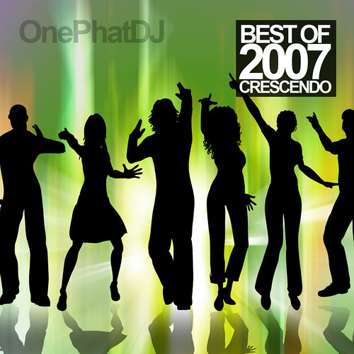 Best Of 2007, Pt 2 - Crescendo